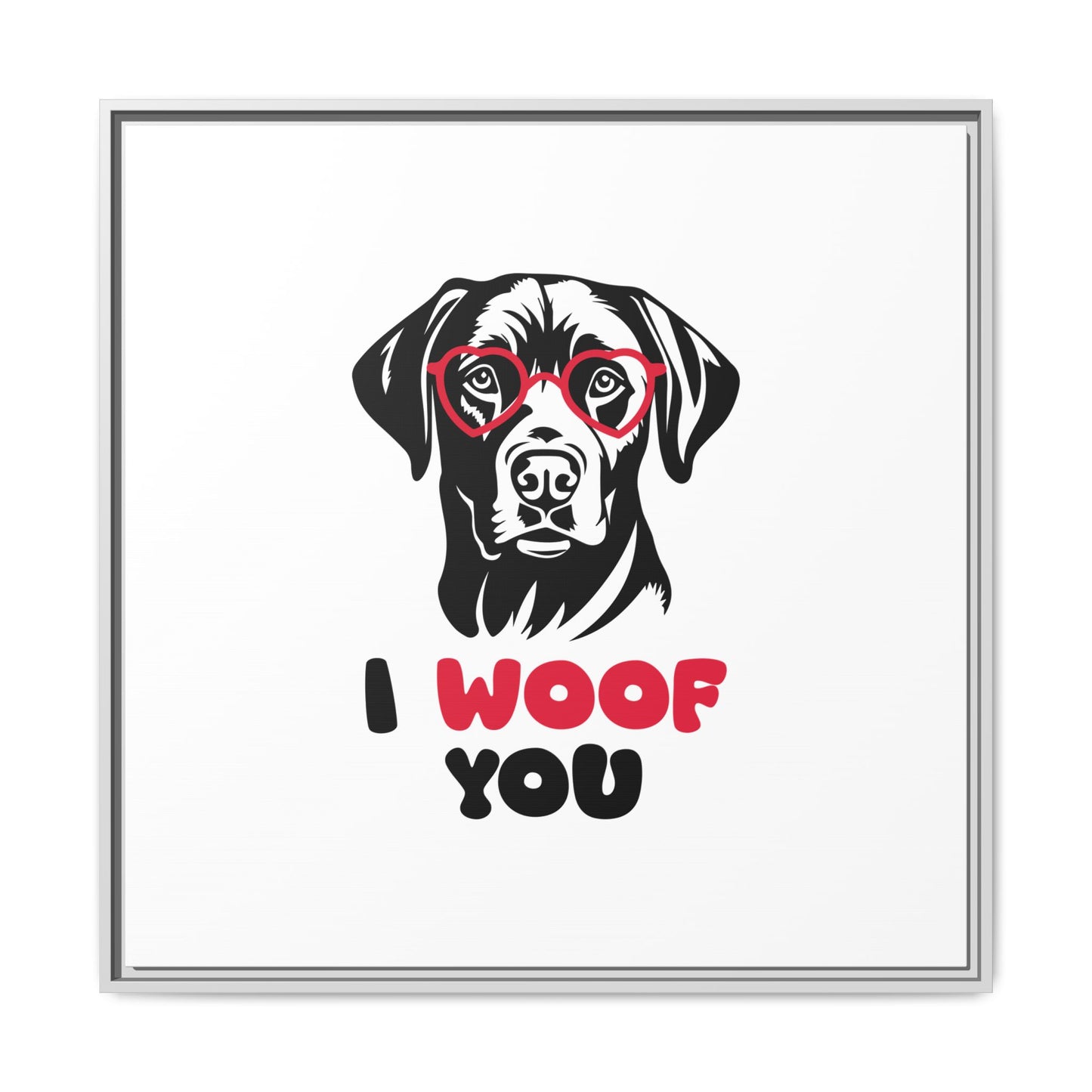 Black Lab Dog I Woof You Matte Canvas, Framed (Multi-color) - MKcreativeprints