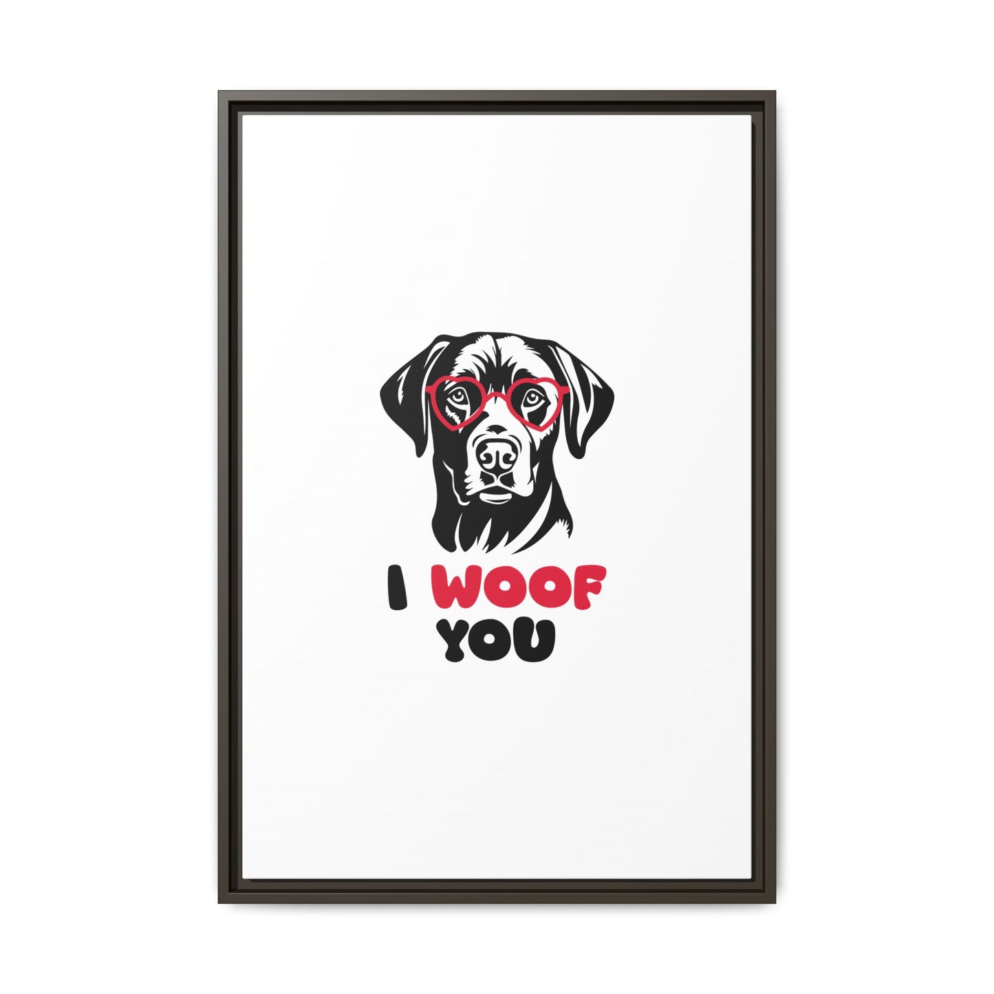 Black Lab Dog I Woof You Matte Canvas, Framed (Multi-color) - MKcreativeprints
