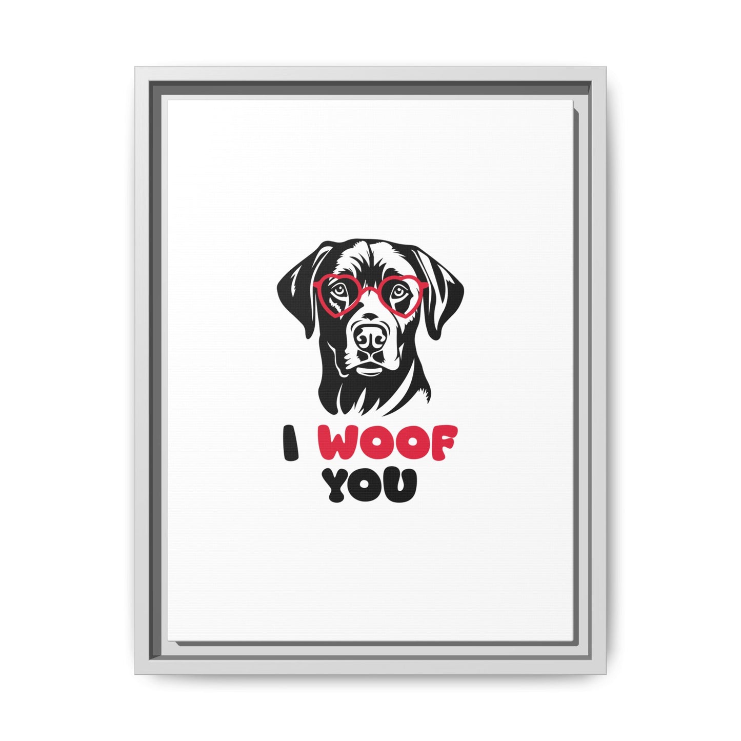 Black Lab Dog I Woof You Matte Canvas, Framed (Multi-color) - MKcreativeprints