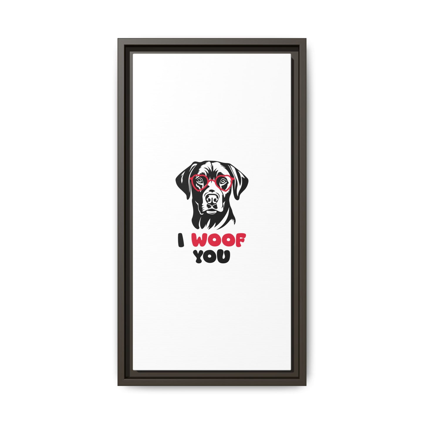 Black Lab Dog I Woof You Matte Canvas, Framed (Multi-color) - MKcreativeprints
