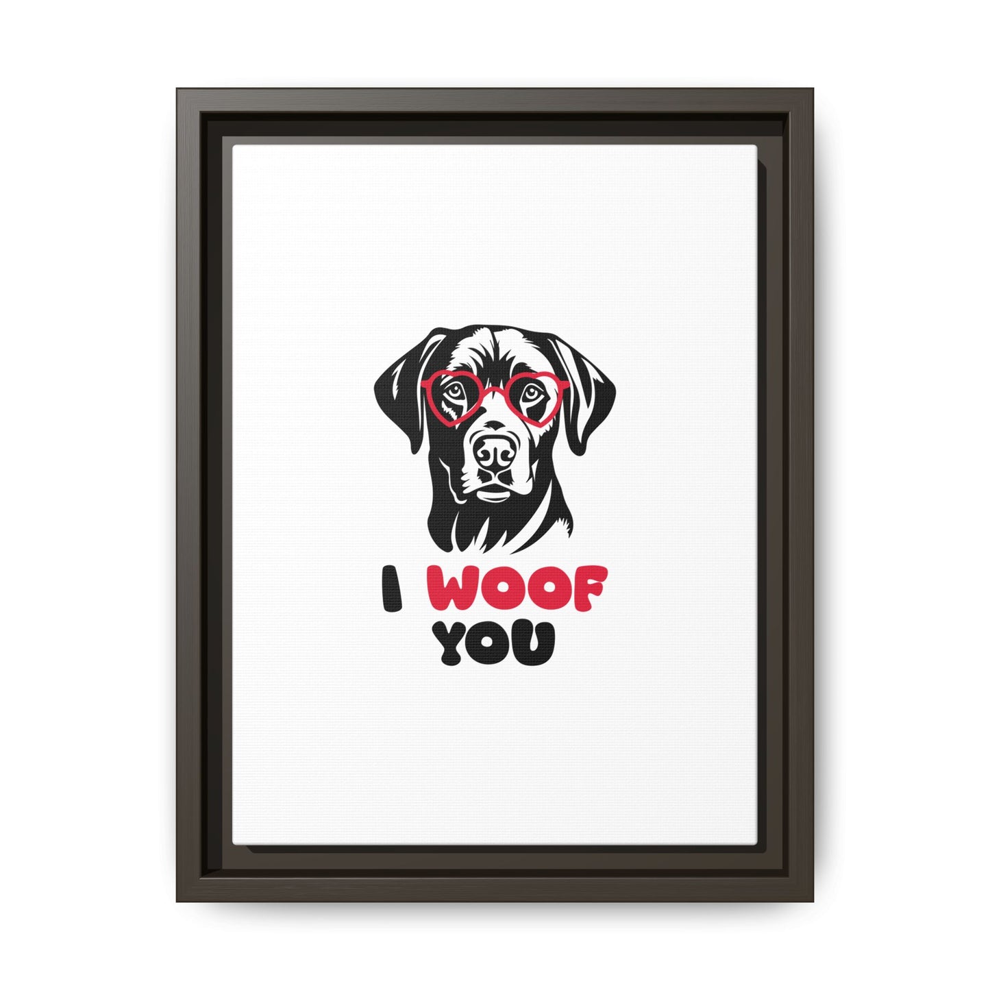 Black Lab Dog I Woof You Matte Canvas, Framed (Multi-color) - MKcreativeprints
