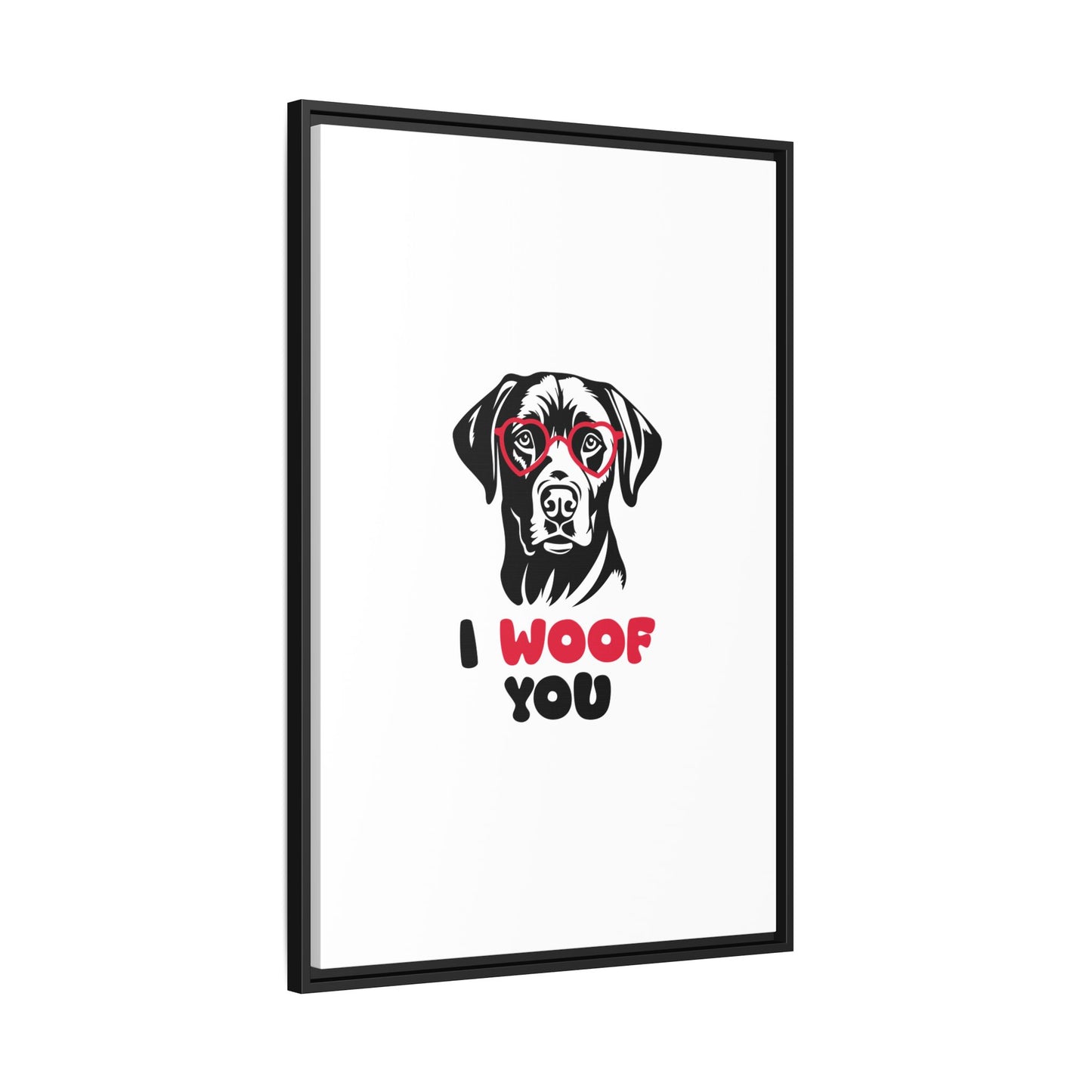 Black Lab Dog I Woof You Matte Canvas, Framed (Multi-color) - MKcreativeprints