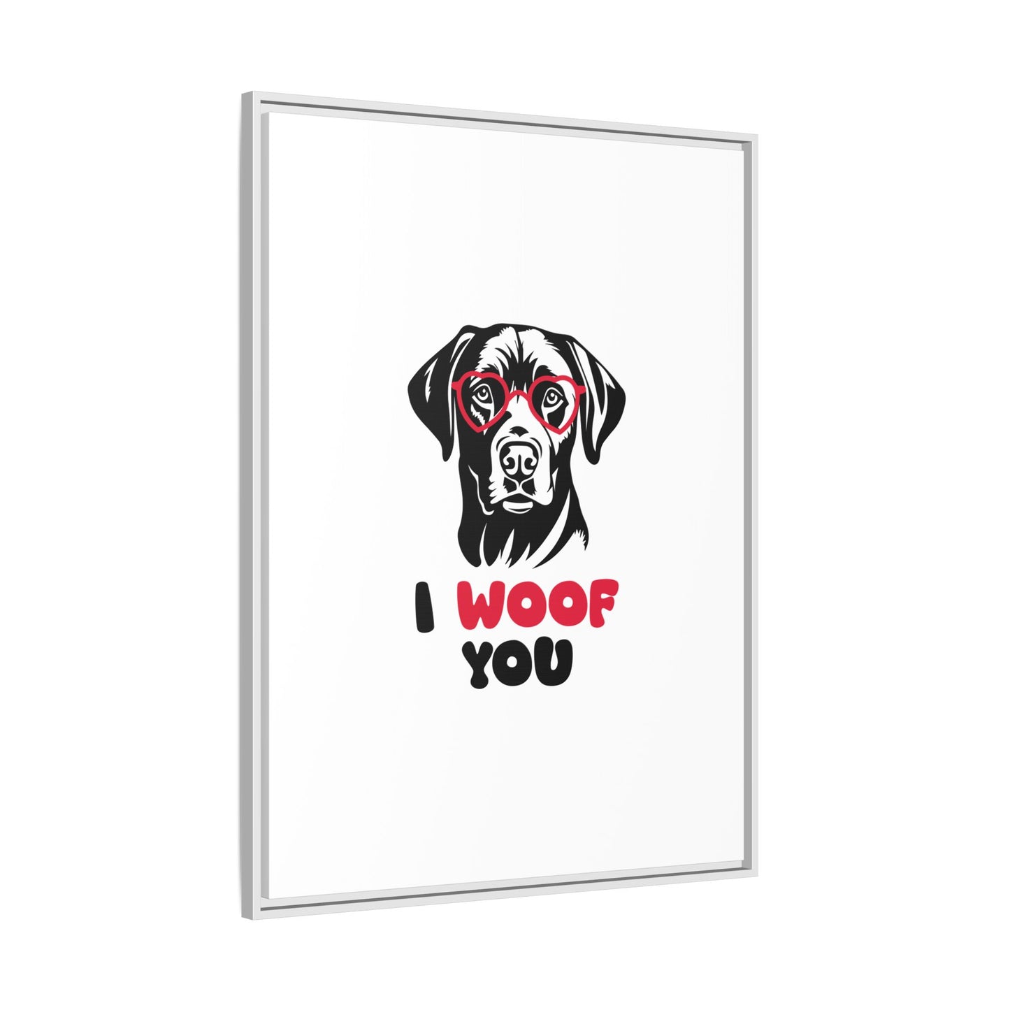 Black Lab Dog I Woof You Matte Canvas, Framed (Multi-color) - MKcreativeprints
