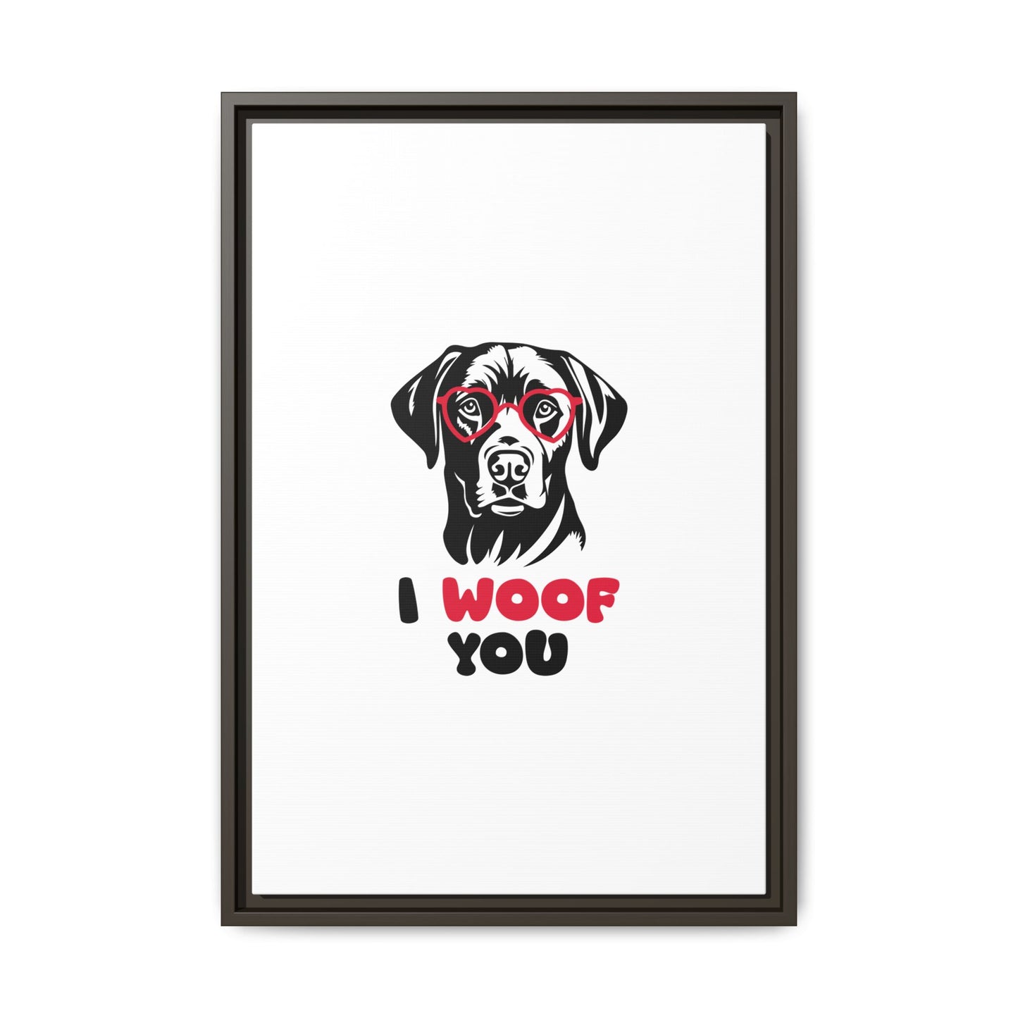 Black Lab Dog I Woof You Matte Canvas, Framed (Multi-color) - MKcreativeprints