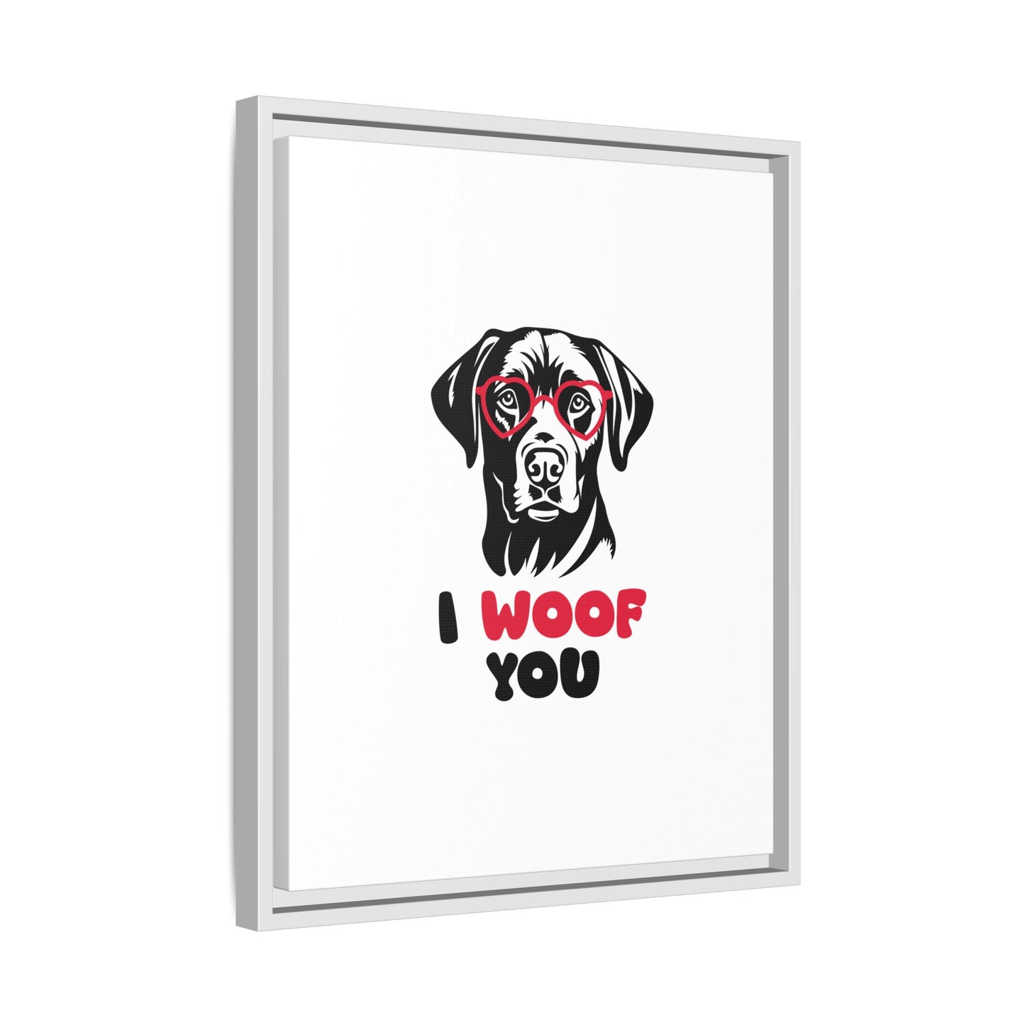 Black Lab Dog I Woof You Matte Canvas, Framed (Multi-color) - MKcreativeprints