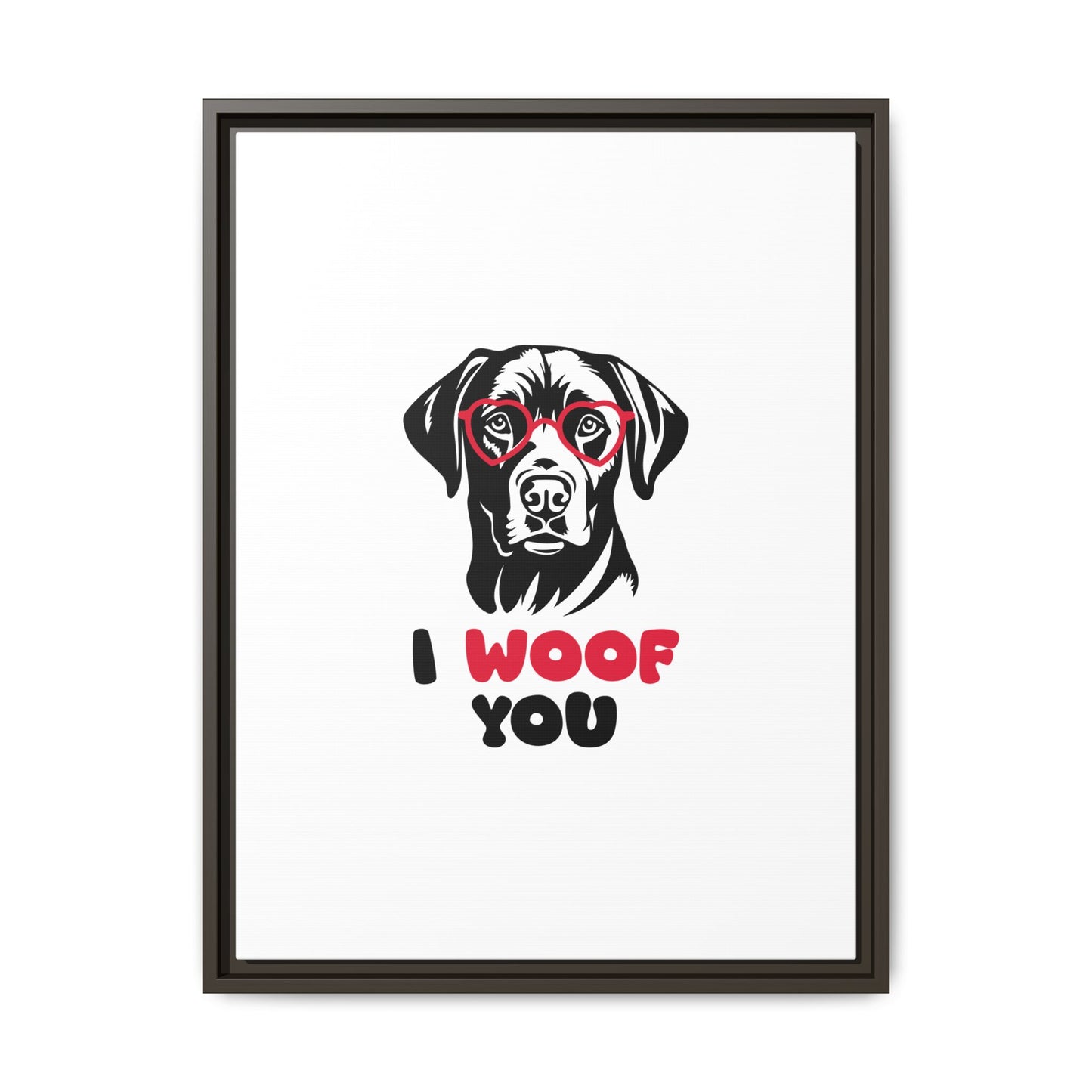 Black Lab Dog I Woof You Matte Canvas, Framed (Multi-color) - MKcreativeprints