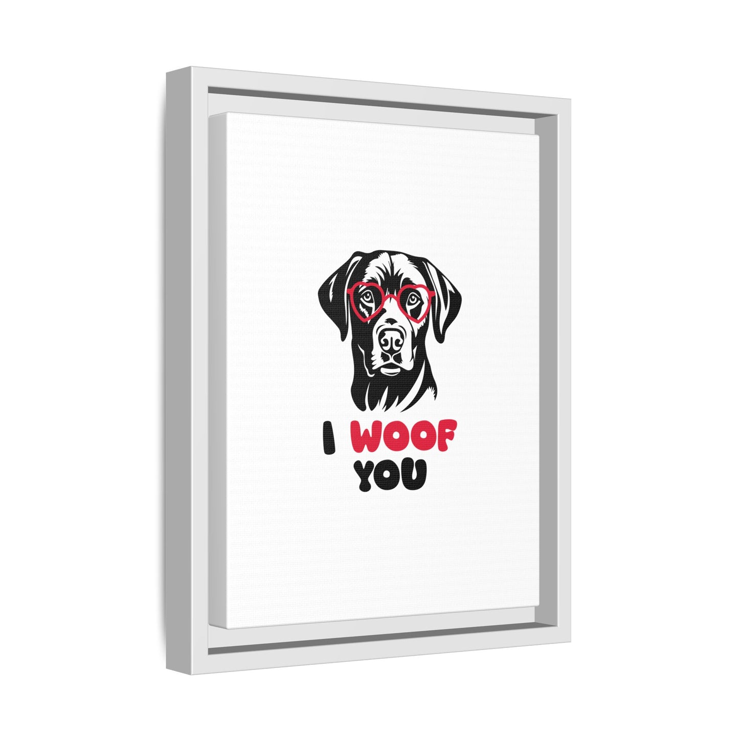 Black Lab Dog I Woof You Matte Canvas, Framed (Multi-color) - MKcreativeprints