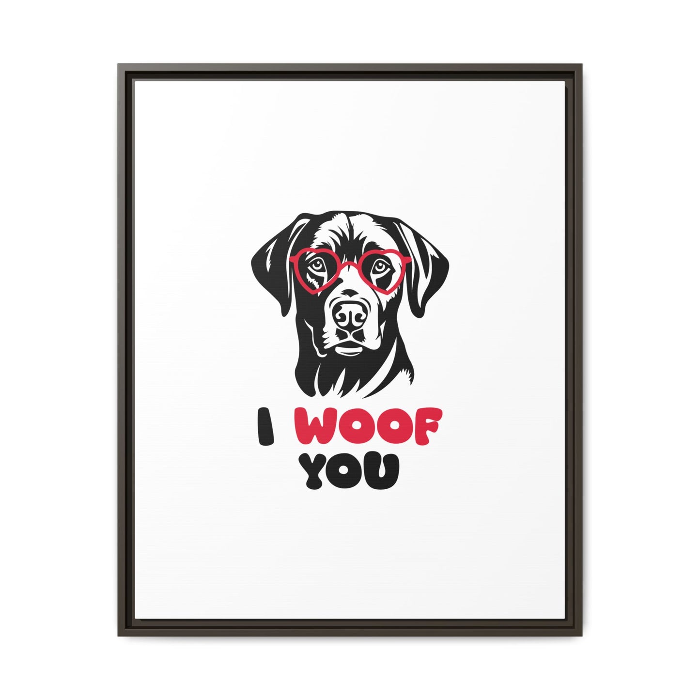 Black Lab Dog I Woof You Matte Canvas, Framed (Multi-color) - MKcreativeprints