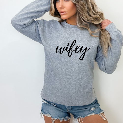 Wifey Crewneck - MKcreativeprints