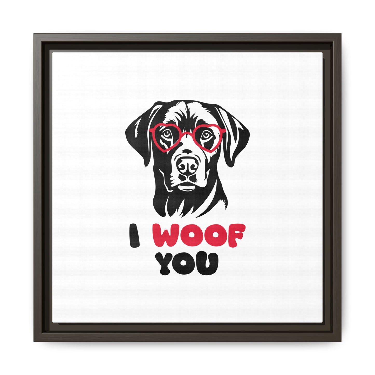 Black Lab Dog I Woof You Matte Canvas, Framed (Multi-color) - MKcreativeprints