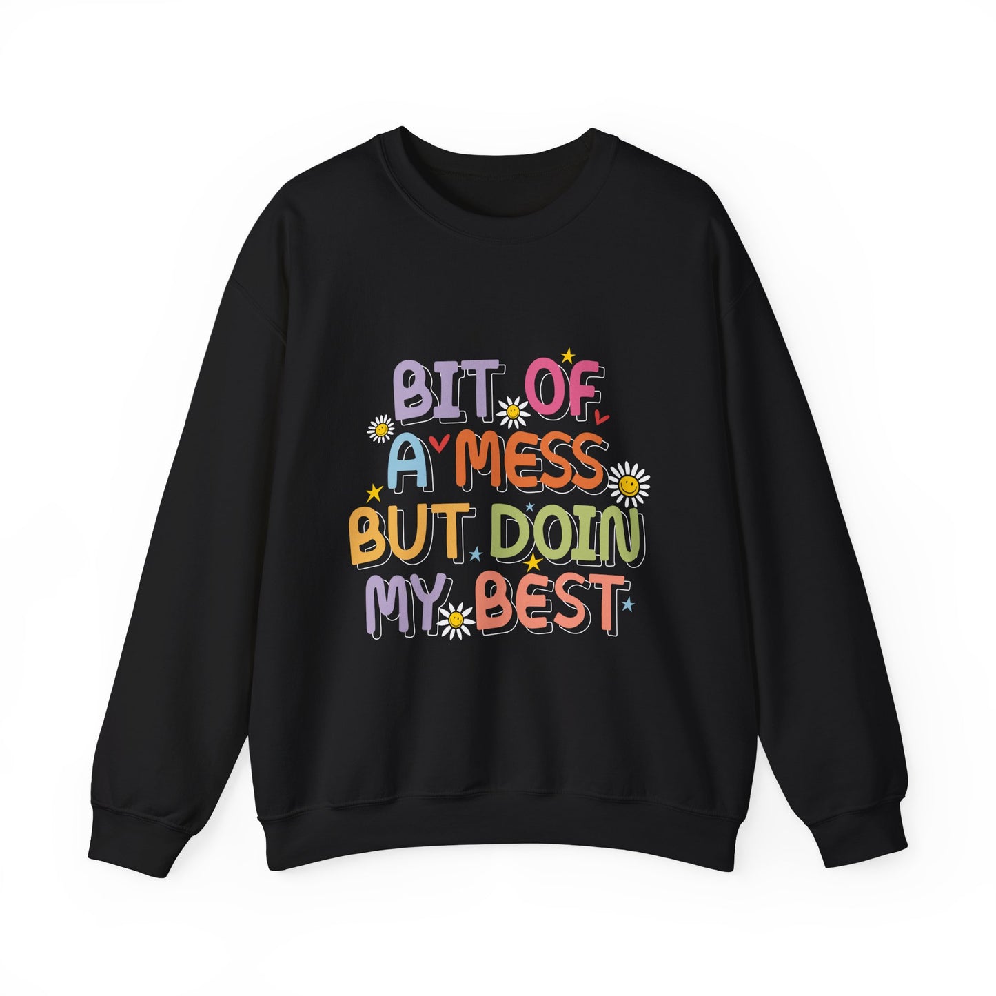 Bit of a Mess but doing my best Unisex Heavy Blend™ Crewneck Sweatshirt - MKcreativeprints