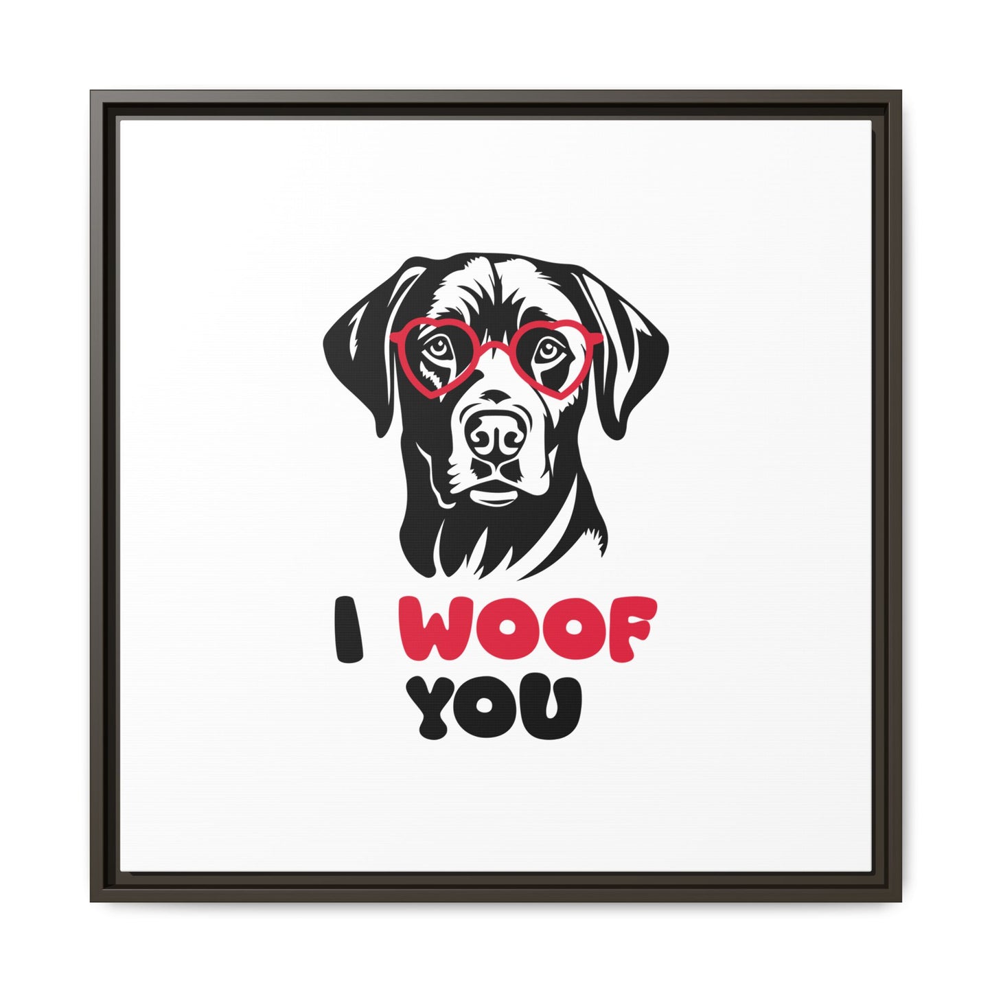 Black Lab Dog I Woof You Matte Canvas, Framed (Multi-color) - MKcreativeprints