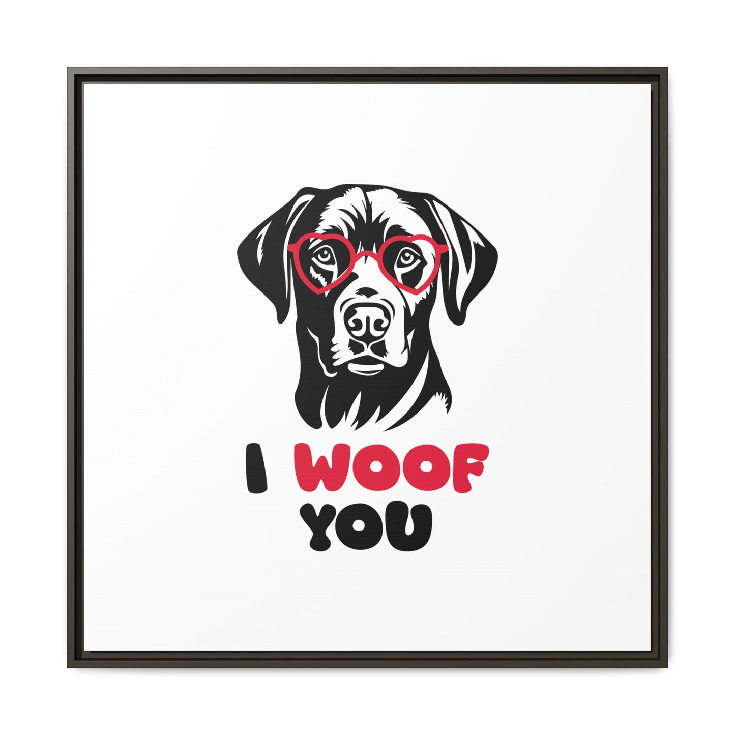 Black Lab Dog I Woof You Matte Canvas, Framed (Multi-color) - MKcreativeprints