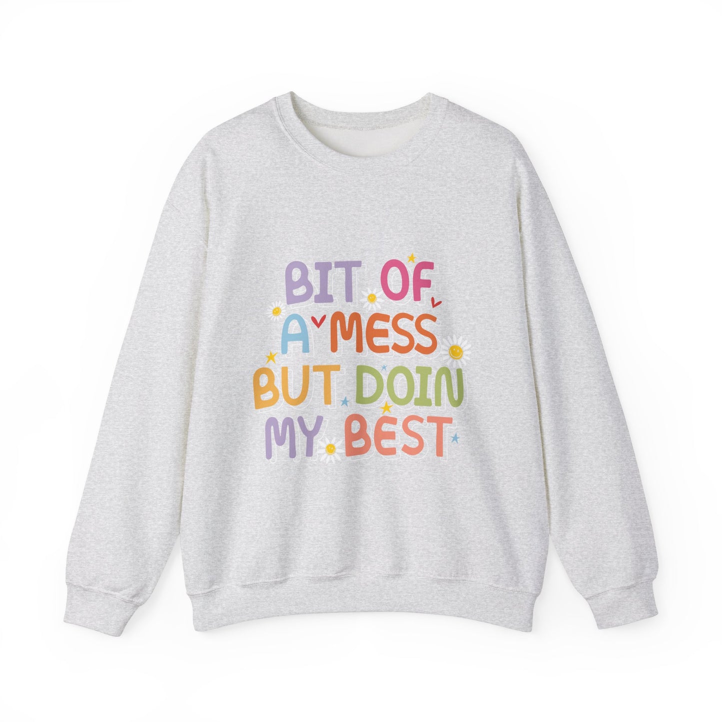Bit of a Mess but doing my best Unisex Heavy Blend™ Crewneck Sweatshirt - MKcreativeprints