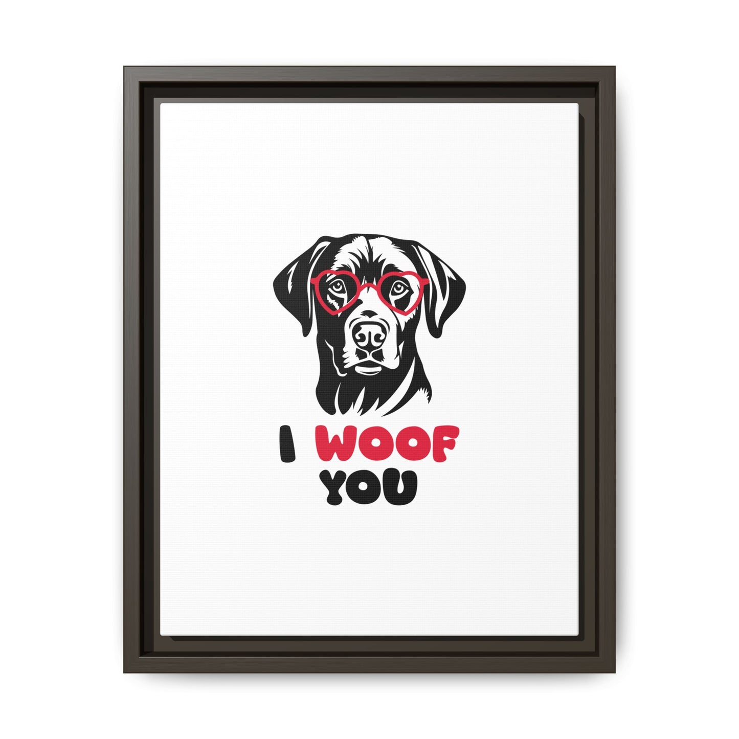 Black Lab Dog I Woof You Matte Canvas, Framed (Multi-color) - MKcreativeprints