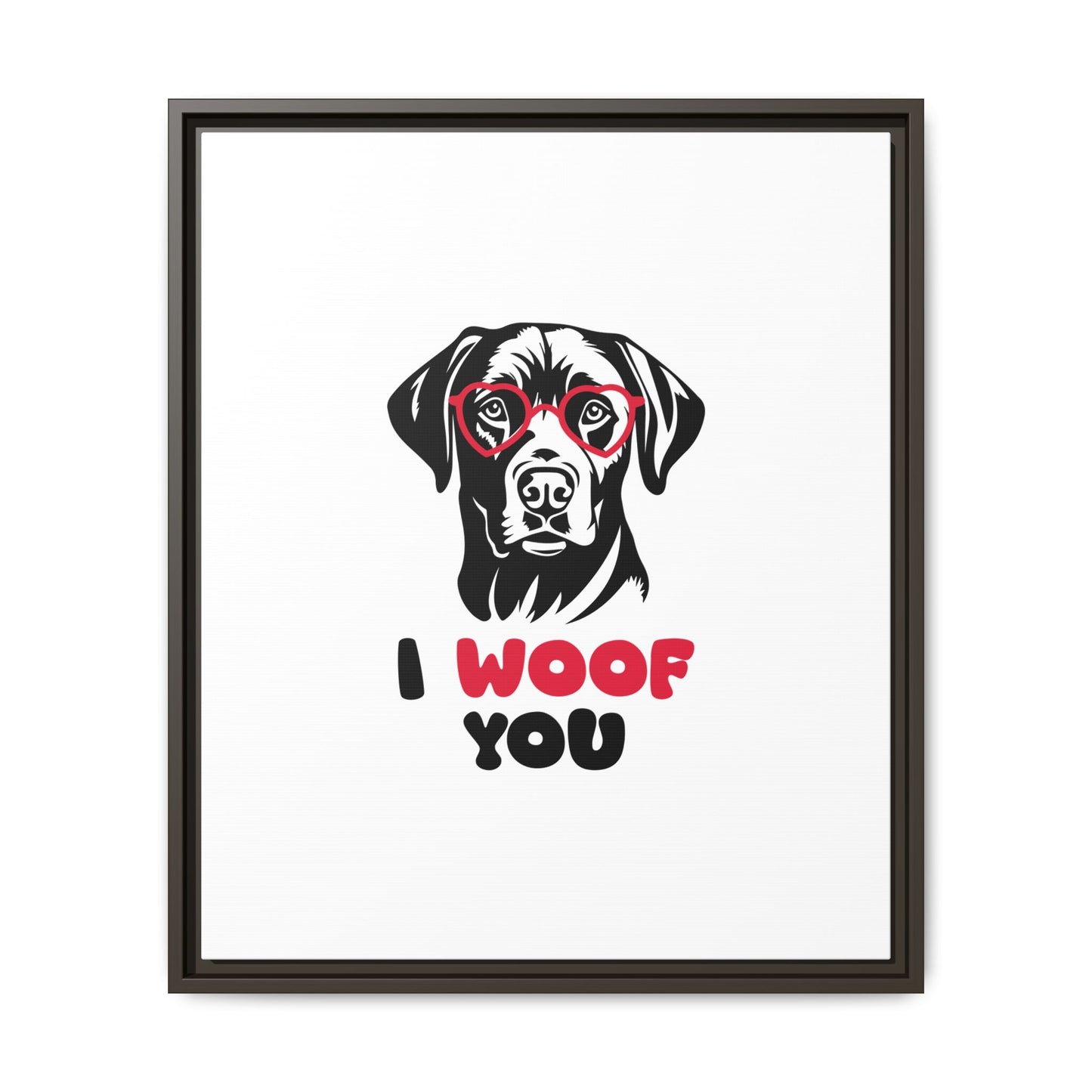 Black Lab Dog I Woof You Matte Canvas, Framed (Multi-color) - MKcreativeprints