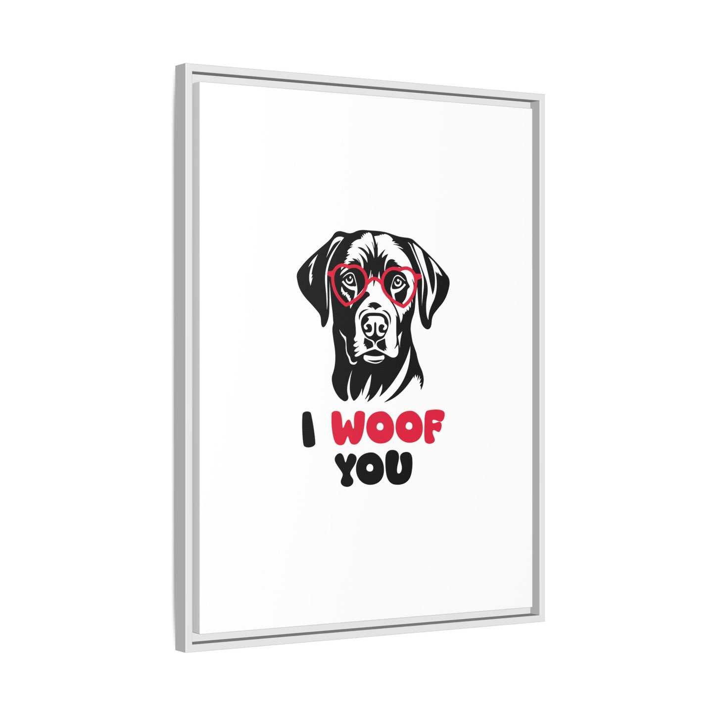 Black Lab Dog I Woof You Matte Canvas, Framed (Multi-color) - MKcreativeprints
