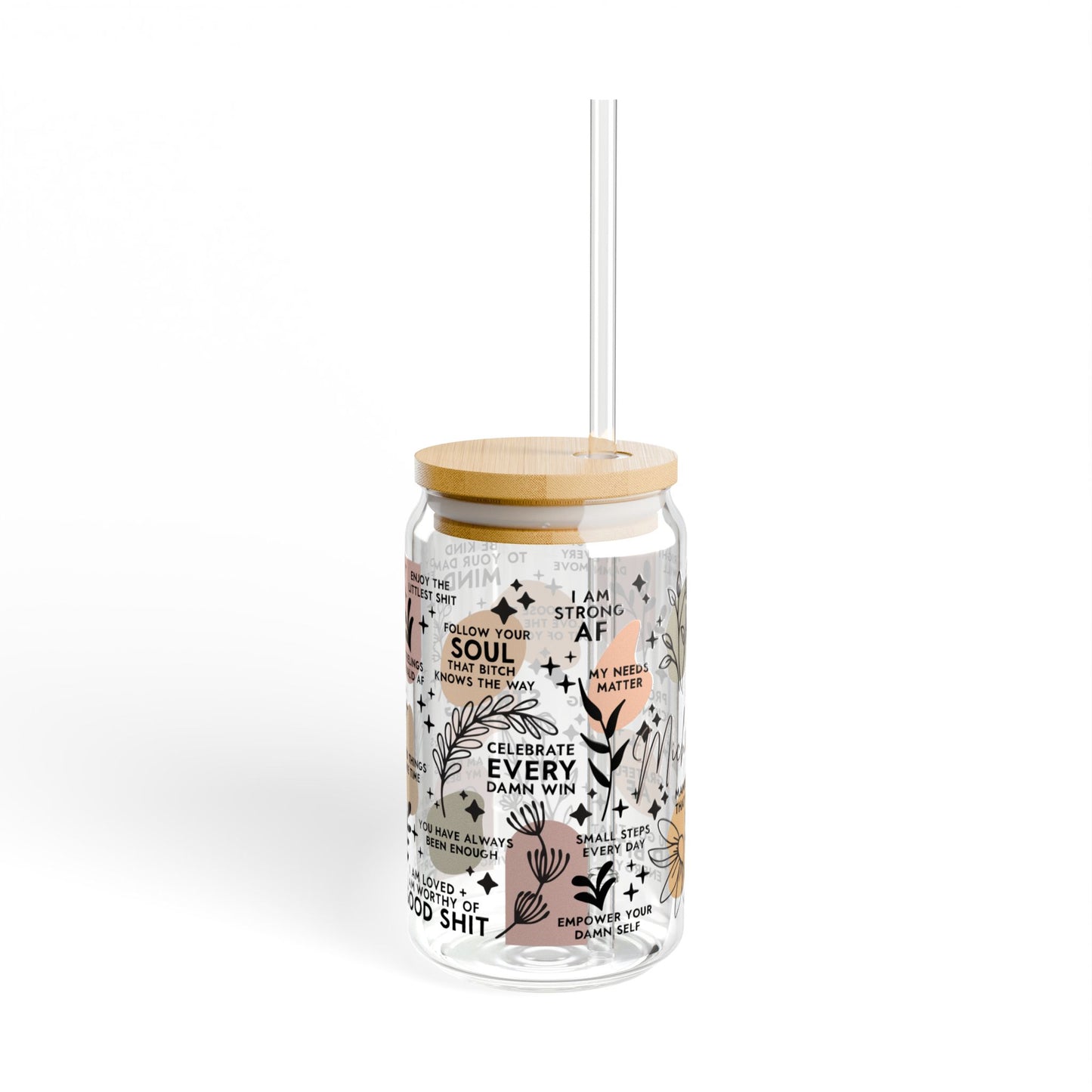 Curse Positive Affirmations, Strength Affirmations Coffee Libby Sipper Glass, 16oz - MKcreativeprints