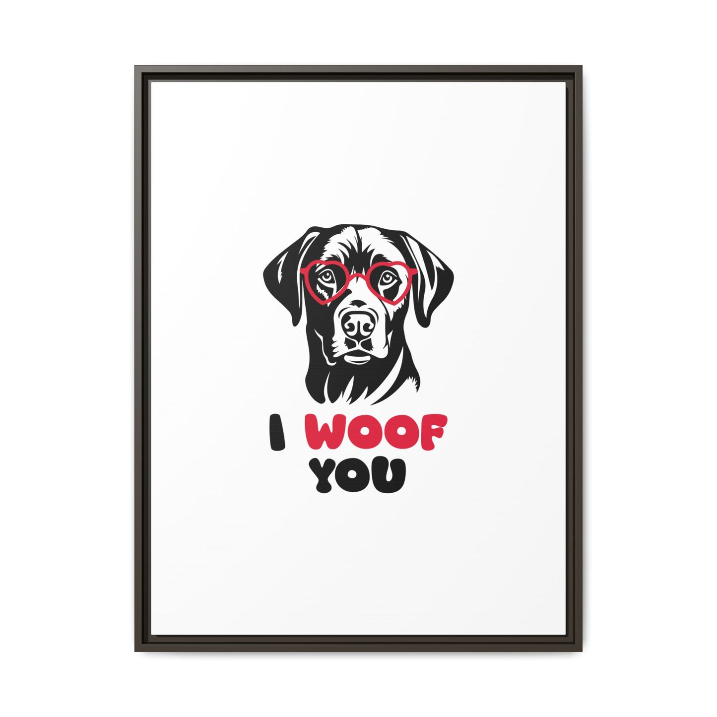 Black Lab Dog I Woof You Matte Canvas, Framed (Multi-color) - MKcreativeprints