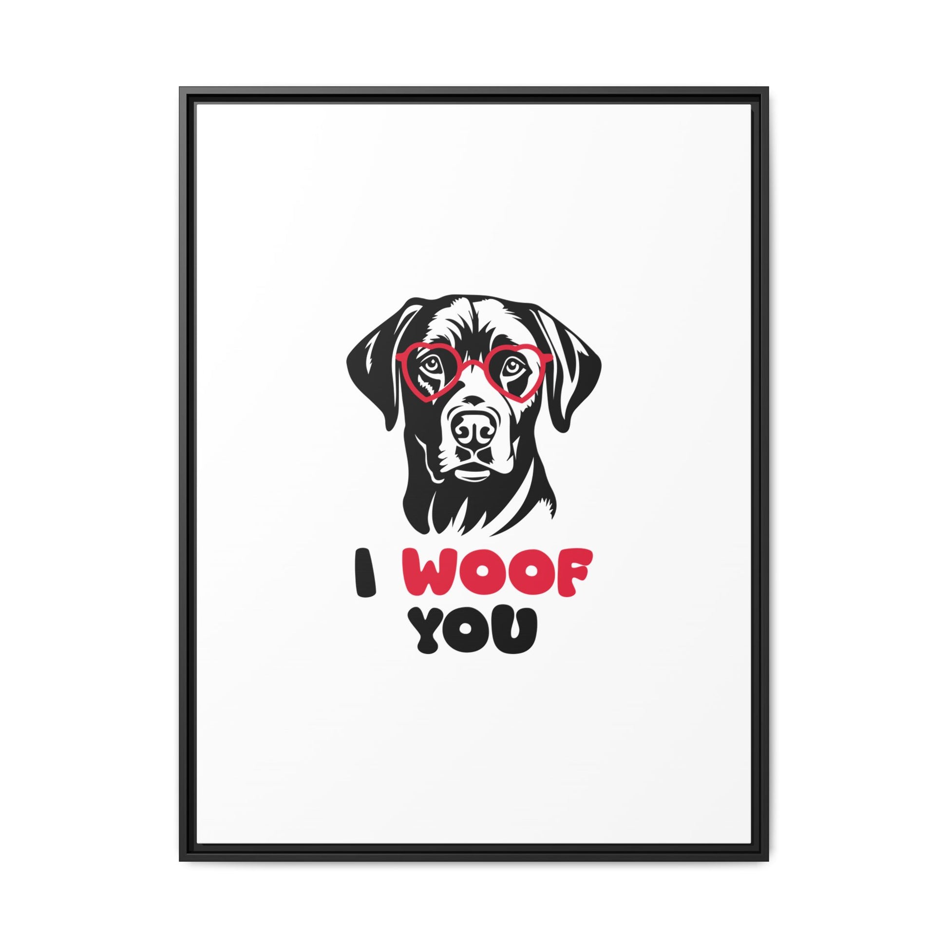 Black Lab Dog I Woof You Matte Canvas, Framed (Multi-color) - MKcreativeprints