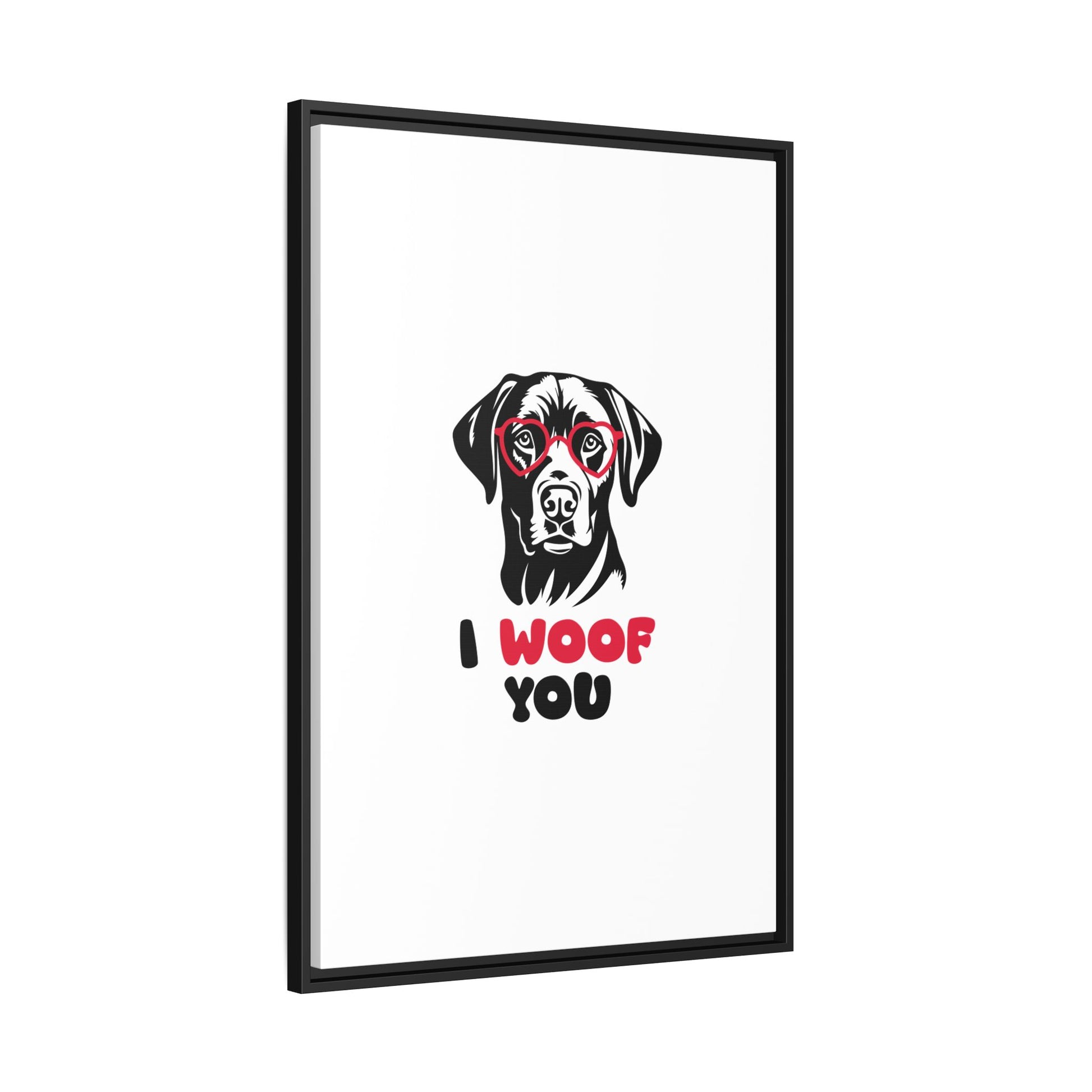 Black Lab Dog I Woof You Matte Canvas, Framed (Multi-color) - MKcreativeprints