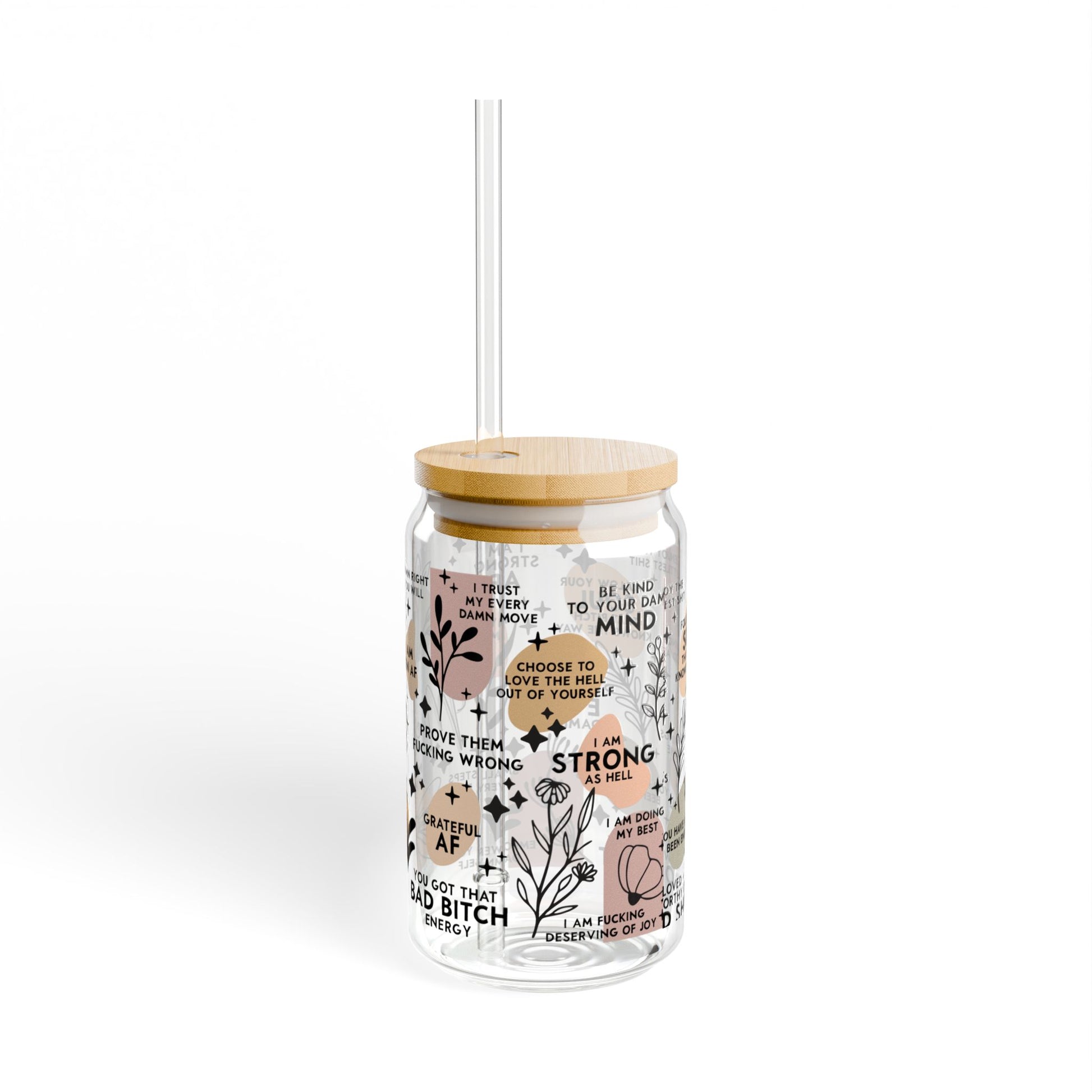 Curse Positive Affirmations, Strength Affirmations Coffee Libby Sipper Glass, 16oz - MKcreativeprints