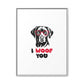 Black Lab Dog I Woof You Matte Canvas, Framed (Multi-color) - MKcreativeprints