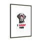 Black Lab Dog I Woof You Matte Canvas, Framed (Multi-color) - MKcreativeprints