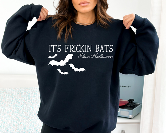 It's Frickin Bats/ Crewneck - MKcreativeprints