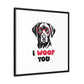 Black Lab Dog I Woof You Matte Canvas, Framed (Multi-color) - MKcreativeprints