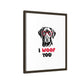 Black Lab Dog I Woof You Matte Canvas, Framed (Multi-color) - MKcreativeprints