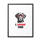 Black Lab Dog I Woof You Matte Canvas, Framed (Multi-color) - MKcreativeprints