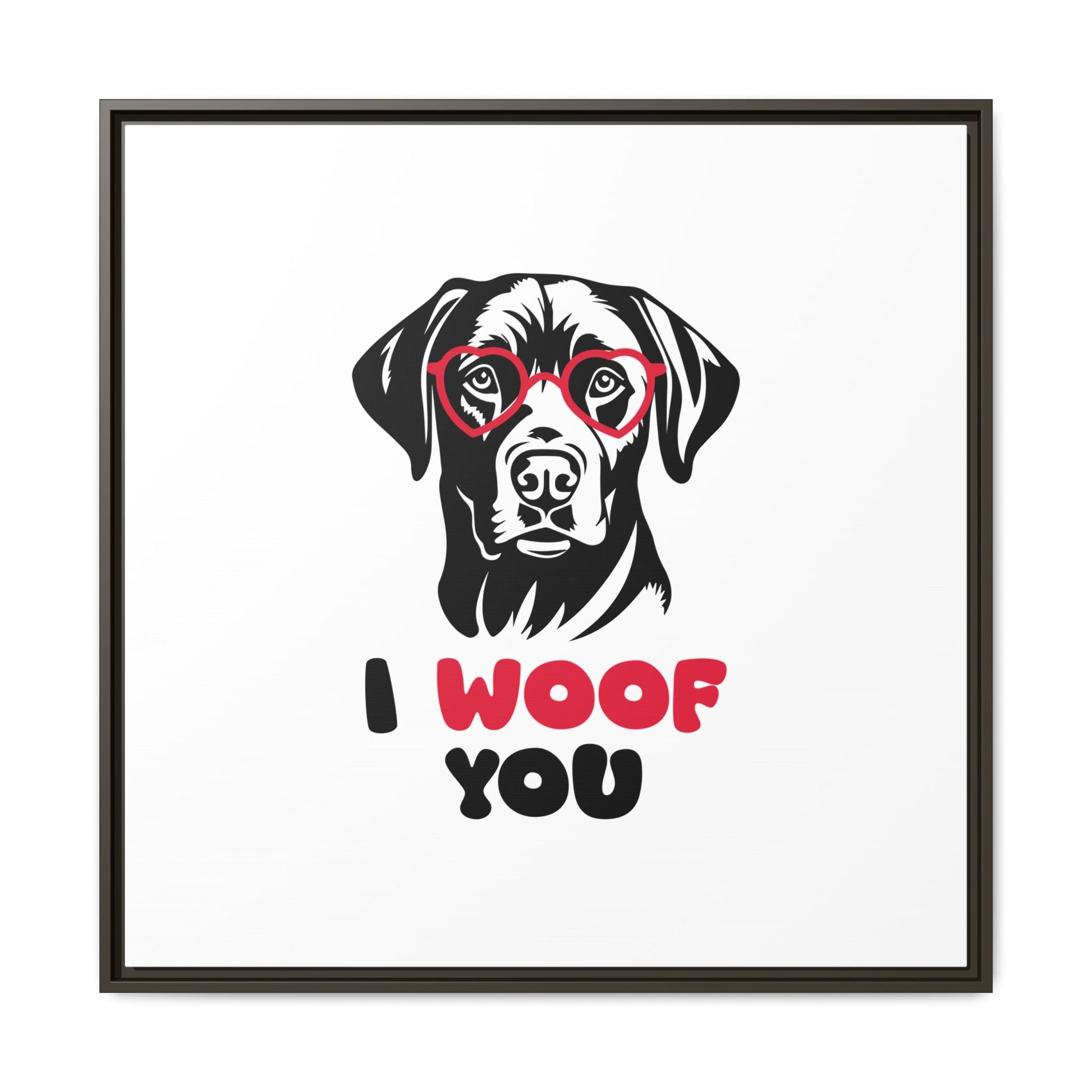 Black Lab Dog I Woof You Matte Canvas, Framed (Multi-color) - MKcreativeprints