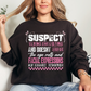 Suspect Claims Sweatshirt Custom orders always welcome! - MKcreativeprints