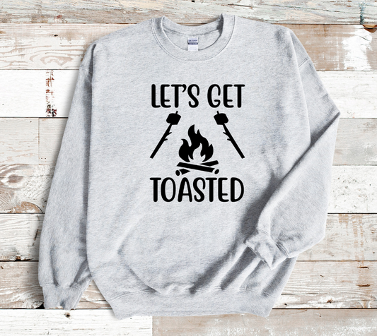 Let's Get Toasted/ Crewneck - MKcreativeprints